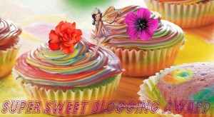 Super Sweet Blogging Award! 